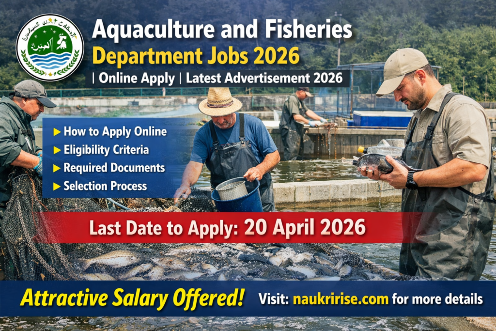 Aquaculture and Fisheries Department Jobs 2026 -  Online Apply | Latest Punjab Govt Advertisement